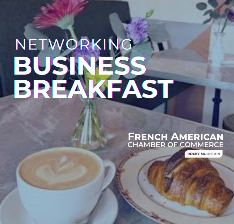 Networking Business Breakfast graphic with coffee and croissant at Cha’s Café & Atelier